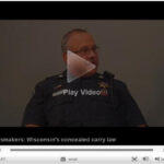 Video: Appleton, Wisconsin Police Discuss New Concealed Carry Law